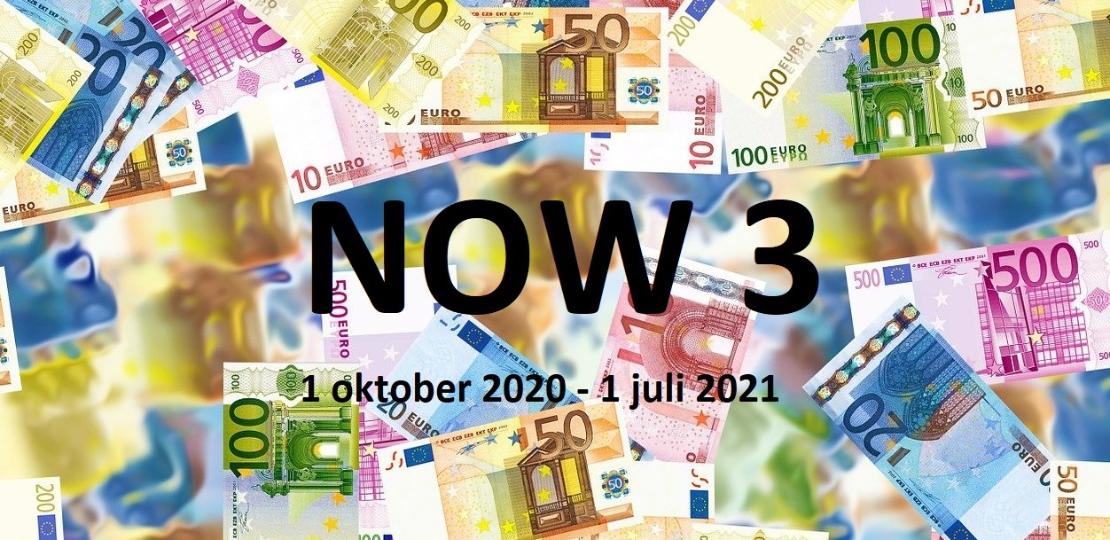 De NOW3 regeling; 1 oktober 2020 – 1 juli 2021